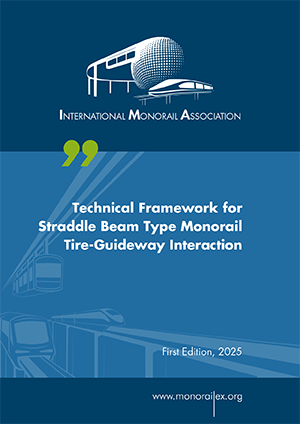 Technical Framework for Straddle Type Monorail Tire Guideway Interaction